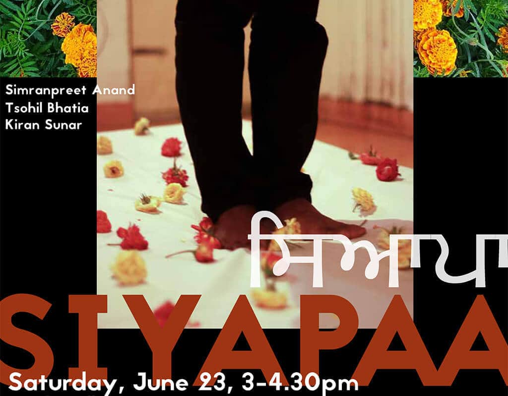 Siyapaa: Creating Radical Punjabi Feminist Formations in Performance