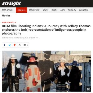 DOXA film Shooting Indians: A Journey With Jeffrey Thomas explores the (mis)representation of Indigenous people in photography