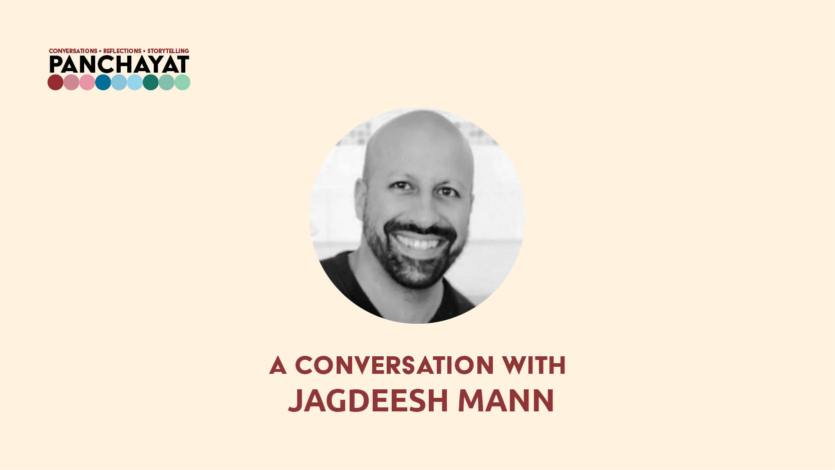 Interview with Jagdeesh Mann, cultural advocate and community leader.