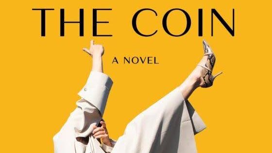 Book cover for The Coin by Yasmin Zaher featuring a woman in a white dress against a yellow backdrop.